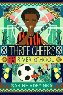 Image for Three Cheers for the River School