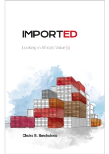 Imported: Locking in Africa’s Value(s)