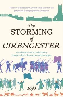 The Storming of Cirencester - Writers, Various Young