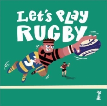 Let's Play Rugby! - D'Arcy, Gordon