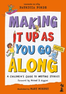 Making It Up as You Go Along - Forde, Patricia