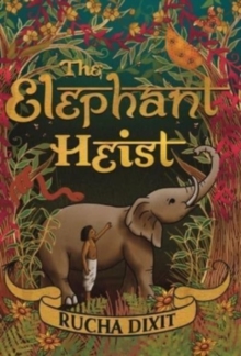 Image for The Elephant Heist