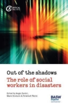 Image for Out of the shadows  : the role of social workers in disasters
