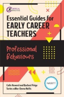 Essential Guides for Early Career Teachers: Professional Behaviours