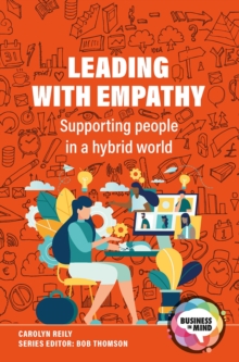 Leading with Empathy: Supporting People in a Hybrid World