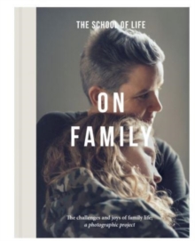 Image for On family  : the joys and challenges of family life