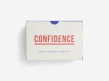 Confidence: battle against timidity