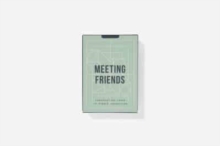 Meeting Friends: conversation cards to kindle connection