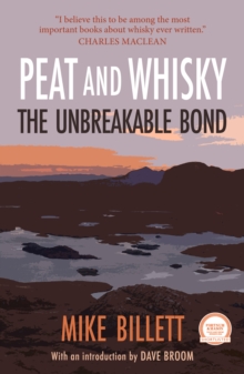 Image for Peat and Whisky: The Unbreakable Bond