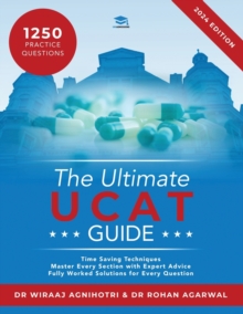 Image for The Ultimate UCAT Guide : A comprehensive guide to the UCAT, with hundreds of practice questions, Fully Worked Solutions, Time Saving Techniques, and Score Boosting Strategies written by expert coache