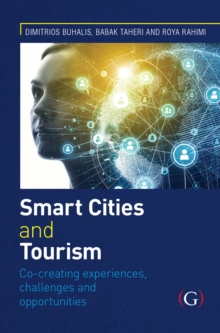 Image for Smart cities and tourism  : co-creating experiences, challenges and opportunities