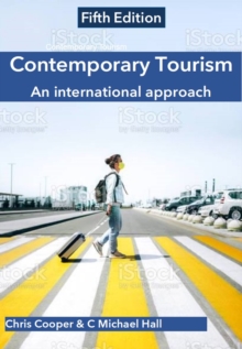 Contemporary Tourism: An international approach