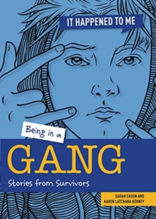 Being in a Gang