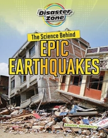 Science Behind Epic Earthquakes