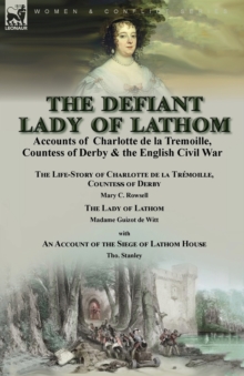 Image for The Defiant Lady of Lathom