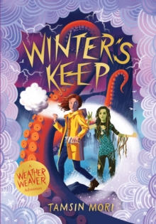 Winter’s Keep: A Weather Weaver Adventure #3