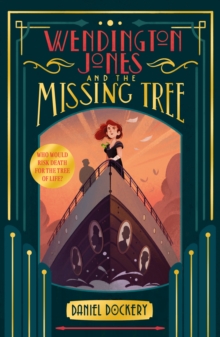 Image for Wendington Jones and The Missing Tree