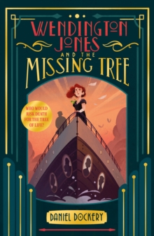 Image for Wendington Jones and the Missing Tree