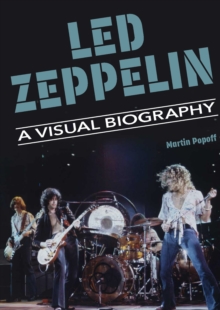 Image for Led Zeppelin A Visual Biography