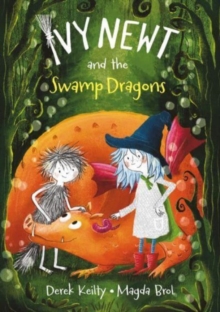 Image for Ivy Newt and the Swamp Dragons