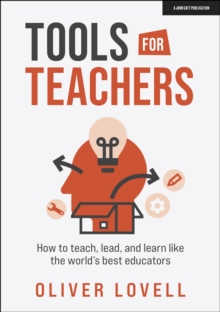 Image for Tools for Teachers: How to teach, lead, and learn like the world's best educators