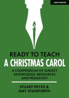 Image for Ready to teach A Christmas carol  : a compendium of subject knowledge, resources and pedagogy