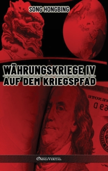 Image for Wahrungskrieg IV : Auf dem Kriegspfad