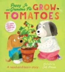 Image for Puppy Jo and Grandma Flo Grow Tomatoes