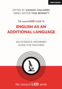 Image for researchED Guide to English as an Additional Language: An Evidence-Informed Guide for Teachers