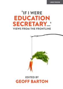 Image for 'If I Were Education Secretary...': Views from the Frontline