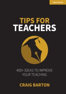 Image for Tips for Teachers: 400+ Ideas to Improve Your Teaching
