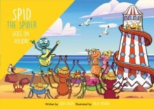 Image for Spid the Spider Goes on Holiday