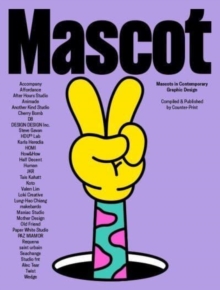 Image for Mascot  : mascots in contemporary graphic design