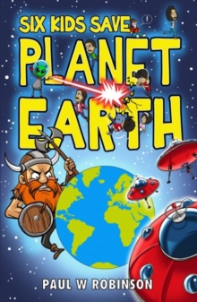 Image for Six kids save planet Earth