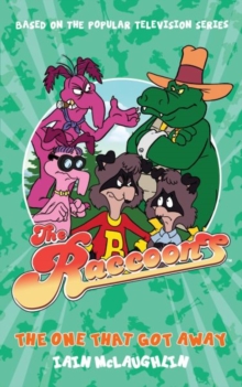 Image for The Raccoons: The One That Got Away