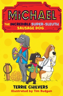 Image for Michael the incredible super-sleuth sausage dog