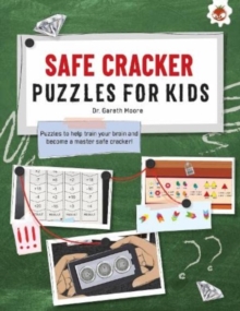 SAFE CRACKER PUZZLES FOR KIDS PUZZLES FOR KIDS: The Ultimate Code Breaker Puzzle Books For Kids – STEM