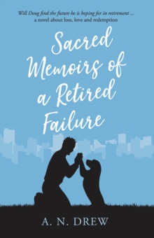 Image for Sacred Memoirs of a Retired Failure
