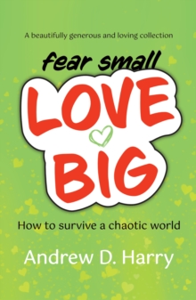 Image for fearsmallLOVEBIG