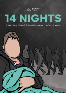 14 Nights: Learning about homelessness the hard way