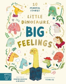 Little dinosaurs, big feelings by Haddow, Swapna cover image