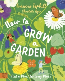 How to Grow a Garden - Tophill, Frances
