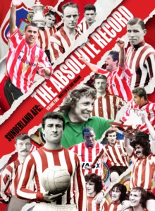 Image for Sunderland AFC The Absolute Record: The Players