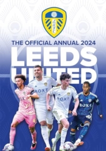 Image for The Official Leeds United FC Annual 2024