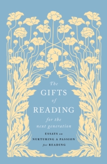 Image for The Gifts of Reading for the Next Generation