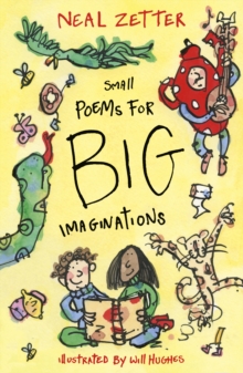 Small Poems for Big Imaginations