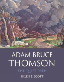 Adam Bruce Thomson: The Quiet Path