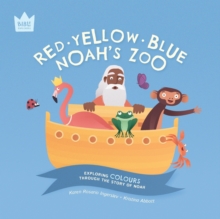 Image for Red Yellow Blue, Noah's Zoo