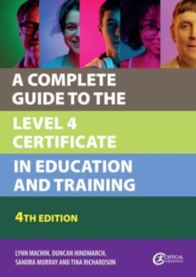 Image for A Complete Guide to the Level 4 Certificate in Education and Training