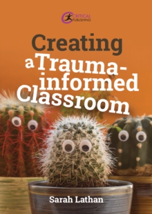 Image for Creating a Trauma-Informed Classroom